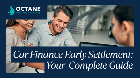 Octane Finance Early Settlement Guide For Car finance