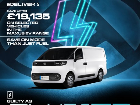 Discover the Maxus eDELIVER 5 | Explore the EV Range with Savings up to £19,135