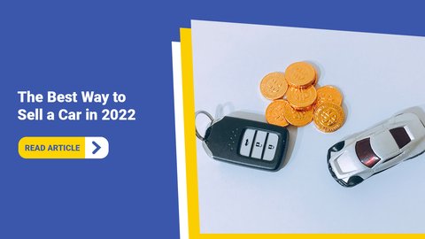 The Best Way To Sell A Car in 2022 
