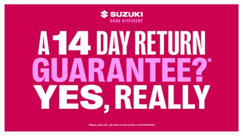 Suzuki Banner 3 - 14 Day Guarantee