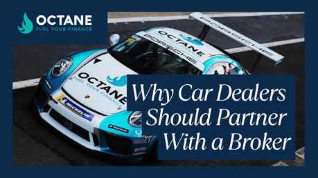 Why Car Dealerships Should Partner With a Finance Broker in 2026