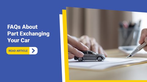 Frequently Asked Questions About Part Exchanging Your Car