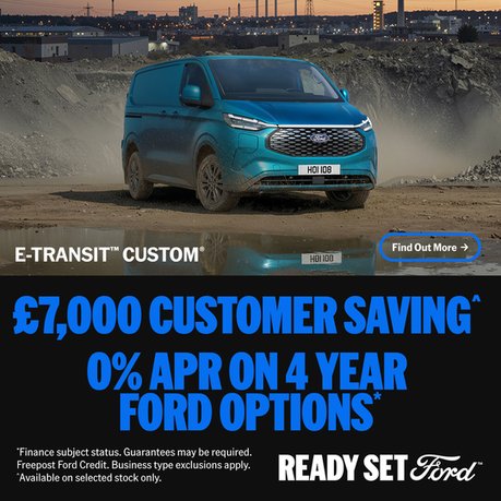 Ford E-Transit Custom, £7,000 Customer Saving